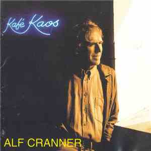 Alf Cranner - Kafé Kaos flac download