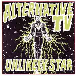 Alternative TV - Unlikely Star flac download