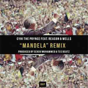 Cyhi The Prynce Feat. Reason  & Well$ - Mandela (Remix) flac download