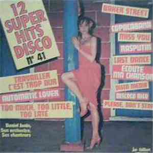 Daniel Janin, Son Orchestre, Ses Chanteurs - 12 Super Hits Disco N°41 flac download