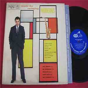 Dick Johnson Quartet - Music For Swinging Moderns flac download