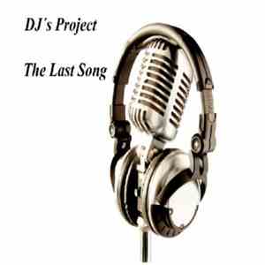 DJ's Project - The Last Song flac download