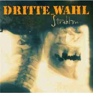 Dritte Wahl - Strahlen flac download