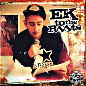 Eko Fresh - Ek To The Roots flac download