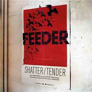 Feeder - Shatter / Tender flac download