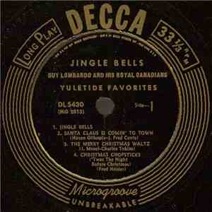 Guy Lombardo And His Royal Canadians - Jingle Bells (Yuletide Favorites) flac download