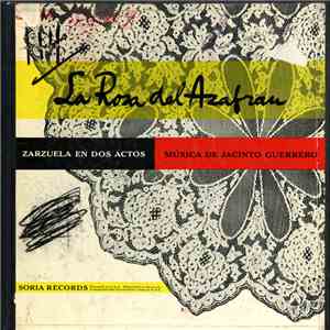 Jacinto Guerrero - La Rosa del Azafran flac download