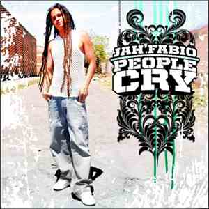 Jah Fabio - People Cry flac download