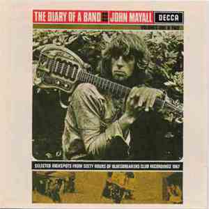 John Mayall's Bluesbreakers - The Diary Of A Band Selected Highspots From Sixty Hours Of Bluesbreakers Club Recordings 1967 FLAC download