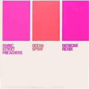 Manic Street Preachers - Ocean Spray (Medicine Remix) flac download