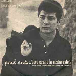 Paul Anka - Deve Essere La Nostra Estate / Il Piacere Di Vederti flac download