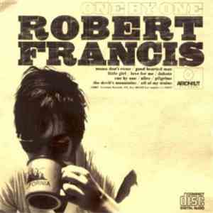 Robert Francis  - One By One flac download