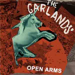 The Garlands - Open Arms flac download