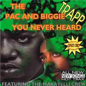 Trapp - The Pac & Biggie You Never Heard flac download