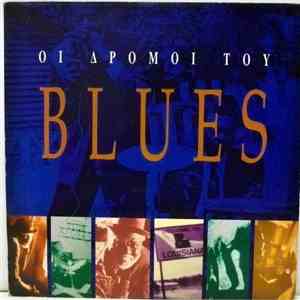 Various - Οι Δρόμοι Του Blues flac download