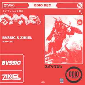 Zikiel & Bvssic - Mad Orc flac download