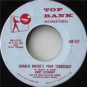 Andy Stewart With The White Heather Group - Donald Where's Your Troosers? flac download