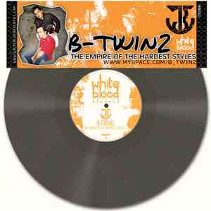 B-Twinz - The Empire Of The Hardest Styles flac download