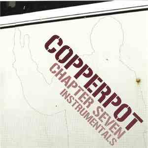 Copperpot - Chapter Seven Instrumentals flac download