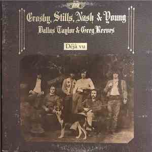 Crosby, Stills, Nash & Young - Déjà Vu flac download