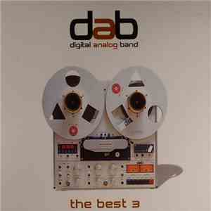 DAB (Digital Analog Band) - The Best 3 flac download