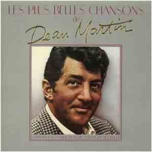 Dean Martin - Les Plus Belles Chansons De Dean Martin FLAC download