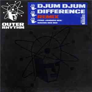 Djum Djum - Difference (Remix) flac download