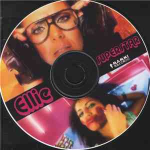 Ellie  - Superstar flac download