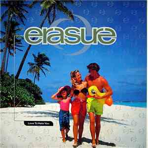 Erasure - Love To Hate You flac download