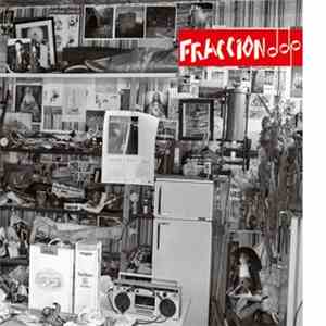Fracción DDP - La Extraña Historia de Fracción DDP flac download