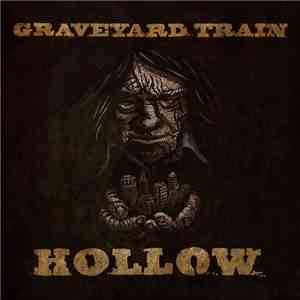 Graveyard Train  - Hollow flac download