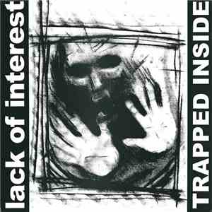 Lack Of Interest - Trapped Inside flac download