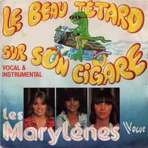 Les Marylènes - Le Beau Tétard Sur Son Cigare flac download