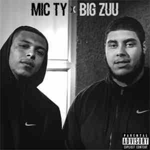 Mic Ty X Big Zuu - Mic Ty X Big Zuu EP flac download