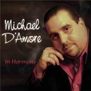 Michael D'Amore - In Harmony flac download