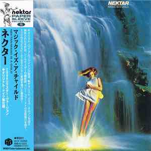 Nektar - Magic Is A Child flac download