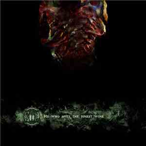 Once Them Edens - He Who Spits the Finest Wine flac download