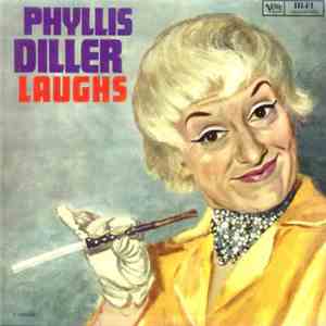 Phyllis Diller - Laughs flac download