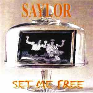 Saylor  - Set Me Free flac download