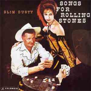 Slim Dusty And His Bushlanders - Songs For Rolling Stones flac download