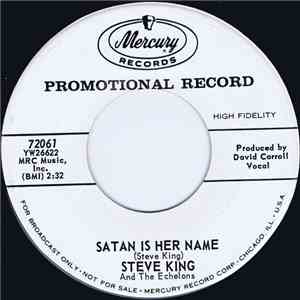 Steve King And The Echelons - Long Lonely Road / Satan Is Her Name flac download