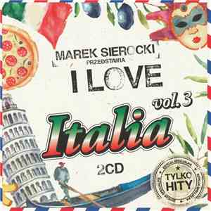 Various - I Love Italia Vol.3 flac download