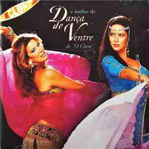 Various - O Melhor Da Dança Do Ventre De "O Clone" flac download