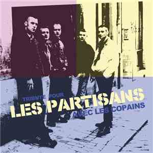 Various - Tribute Pour Les Partisans Avec Les Copains flac download