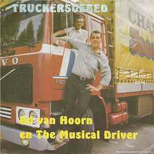 Ad van Hoorn En The Musical Driver - Truckers Gebed flac download