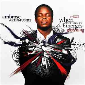 Ambrose Akinmusire - When The Heart Emerges Glistening flac download