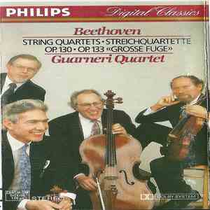Beethoven, Guarneri Quartet - String Quartets • Streichquartette • Op.130 • Op.133 "Grosse Fuge" flac download