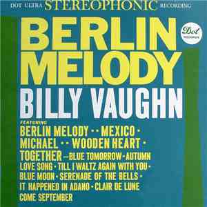 Billy Vaughn And His Orchestra - Berlin Melody flac download