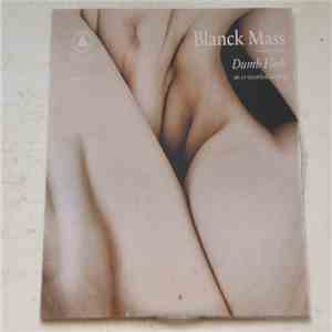 Blanck Mass - Dumb Flesh flac download