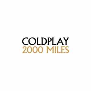 Coldplay - 2000 Miles flac download